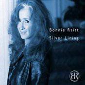 Bonnie Raitt : Silver Lining (Single)
